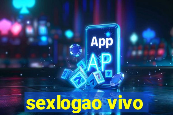 sexlogao vivo